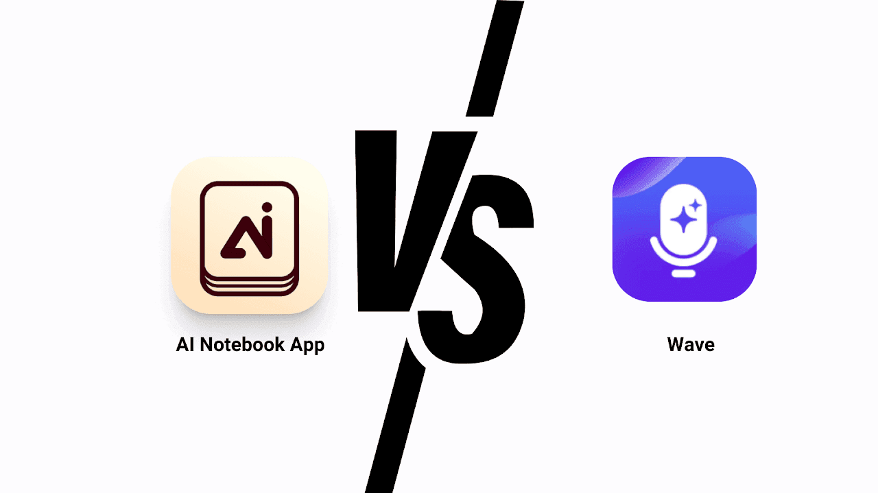  AI Notebook App vs Wave: A Detailed Comparison for Productivity and Note-Taking